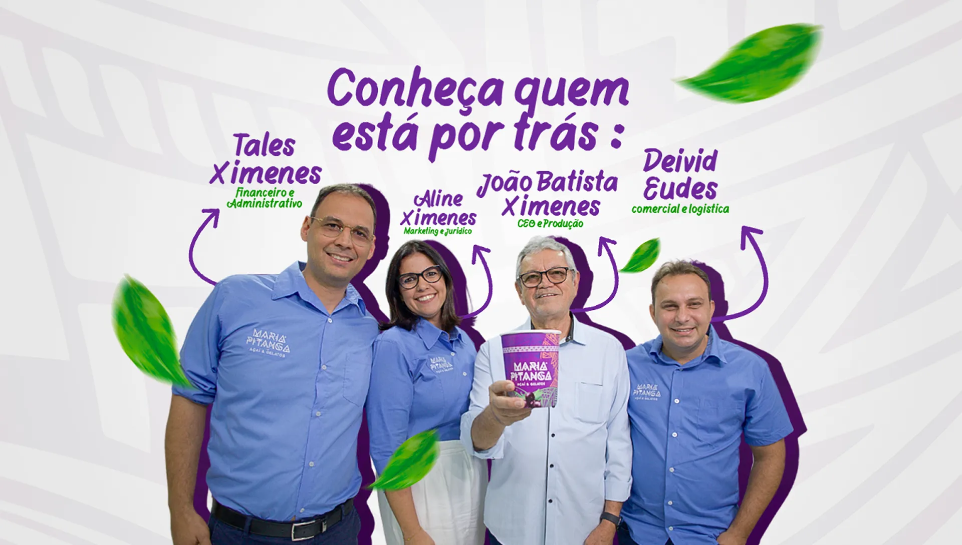 Diretoria Maria Pitanga: Tales Ximenes, Aline Ximenes, João Batista Ximenes e Deivid Eudes